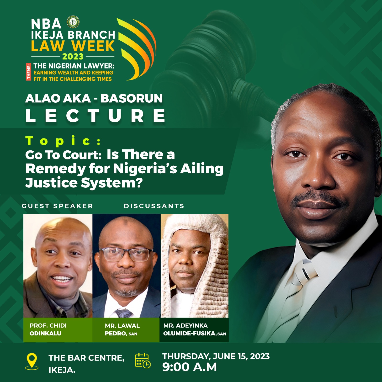 Get Ready for NBA Ikeja Branch 2023 Law Week Focusing on Nigerian Lawyers’ Wealth and Fitness – Register today.