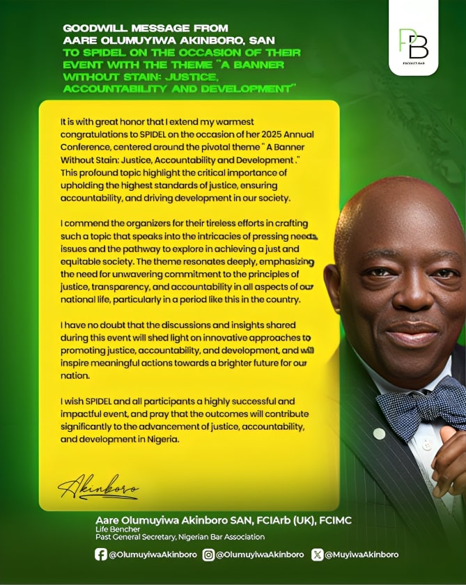Aare Olumuyiwa Akinboro SAN Commends SPIDEL’s 2025 Annual Conference, Applauds Focus on Justice, Accountability and a Transparent Path to National Growth
