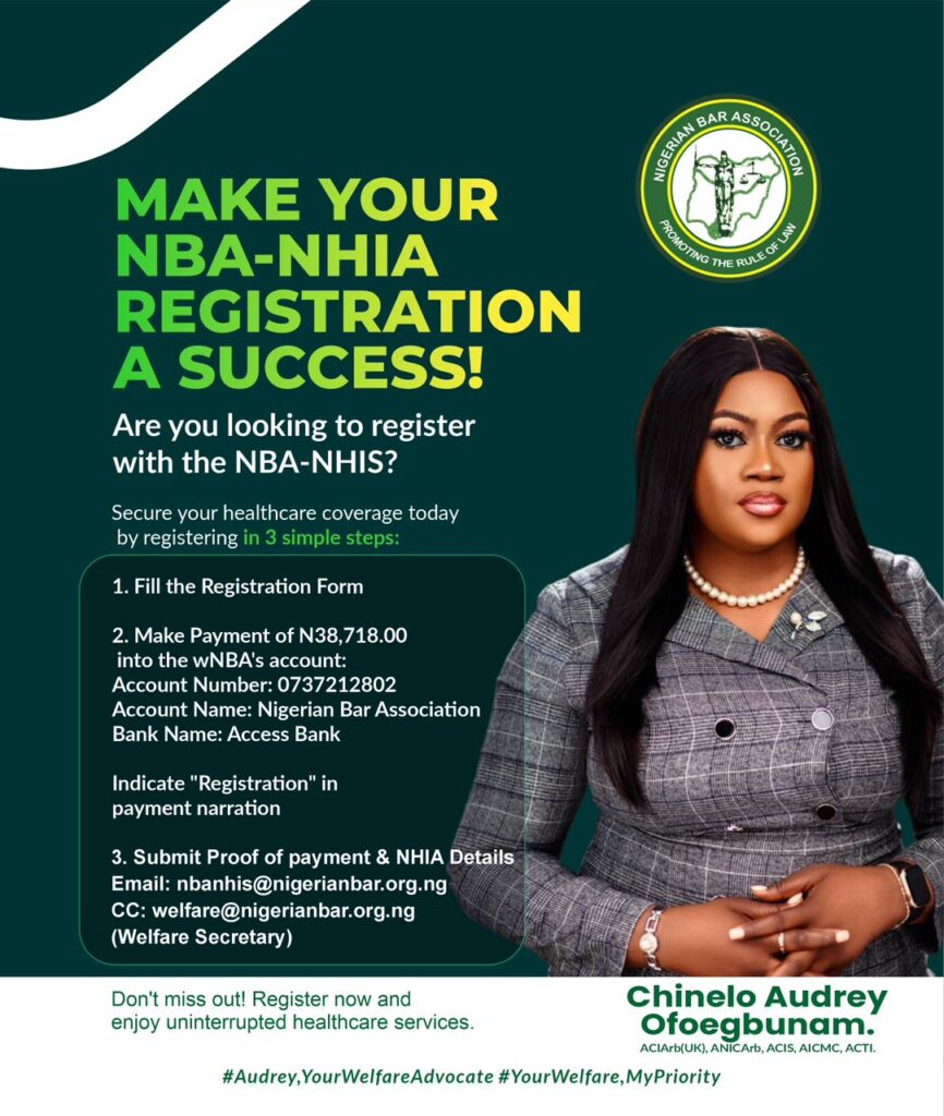 Audrey Chinelo Ofoegbunam, Esq., Encourages Lawyers to Complete NBA–NHIA Registration for Seamless Healthcare Coverage 1 WhatsApp Image 2026 01 29 at 9.46.08 PM