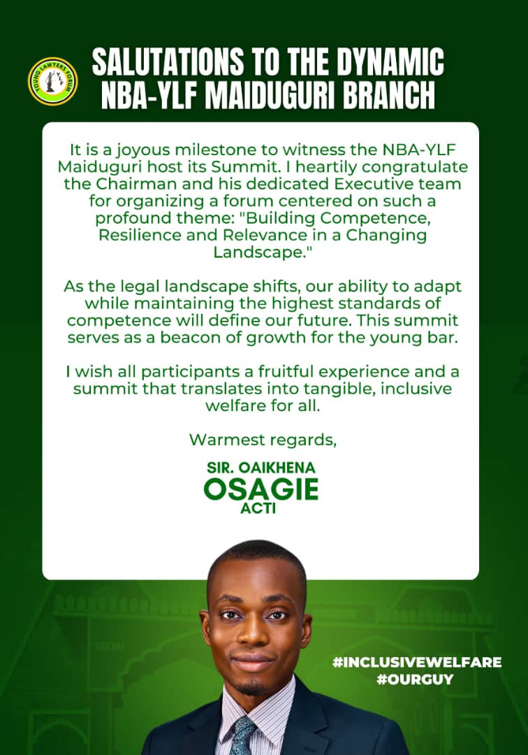Sir Oaikhena Osagie Commends the NBA–YLF Maiduguri Branch on Its Summit, Celebrating a Forward-Looking Focus on Competence, Resilience, and Relevance