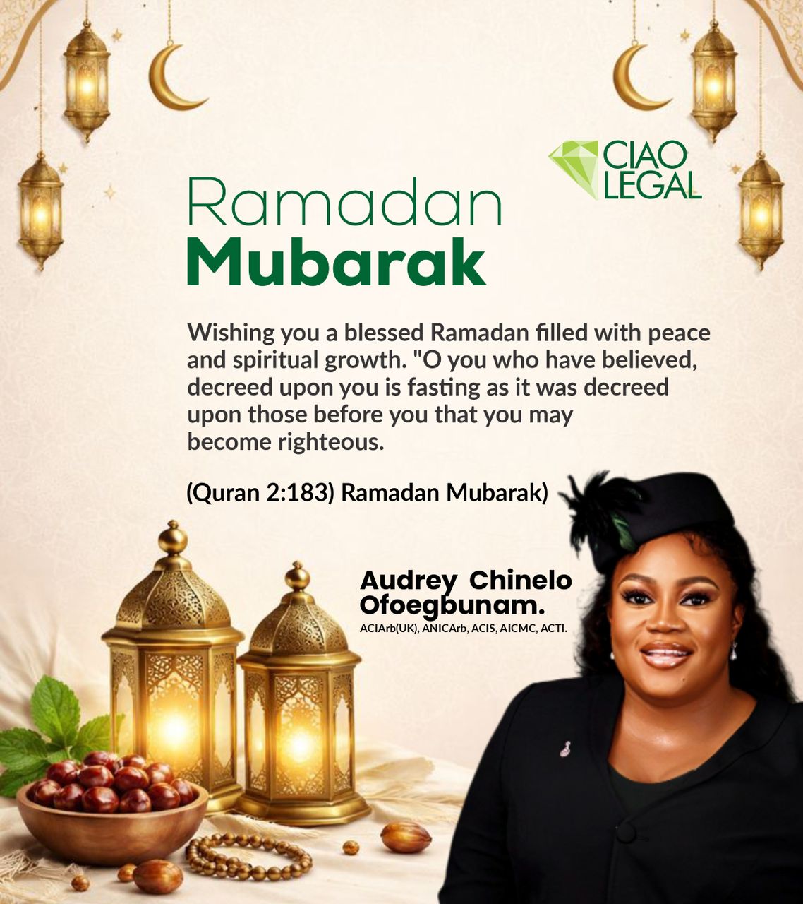 Audrey Chinelo Ofoegbunam, Esq Extends Ramadan Greetings with a Message of Faith Peace and Righteousness