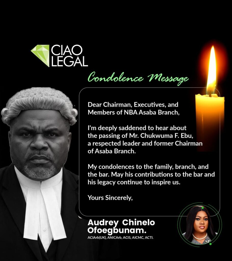 Audrey Chinelo Ofoegbunam Pays Tribute to Chukwuma F. Ebu, Salutes His Enduring Legacy at Nigerian Bar Association Asaba Branch 1 Audrey condolence messege