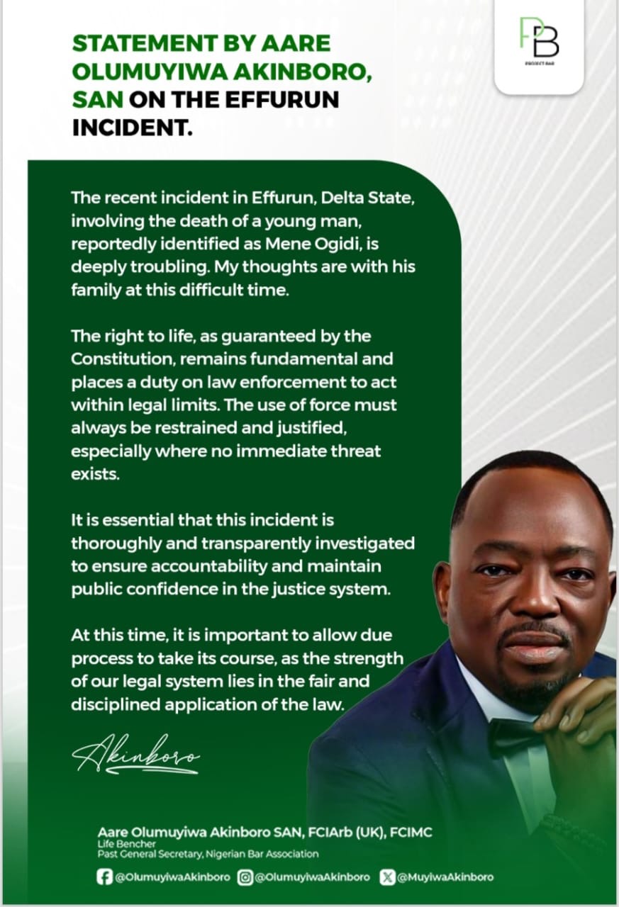 Aare Olumuyiwa Akinboro, SAN, Calls for Thorough Probe of Effurun Incident, Emphasises Rule of Law and Restraint by Security Agencies