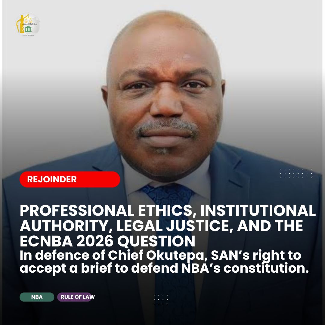 Adetunji Oso, SAN: Targeting Okutepa for ECNBA 2026 Suit Threatens Bar Independence and Undermines Rule of Law
