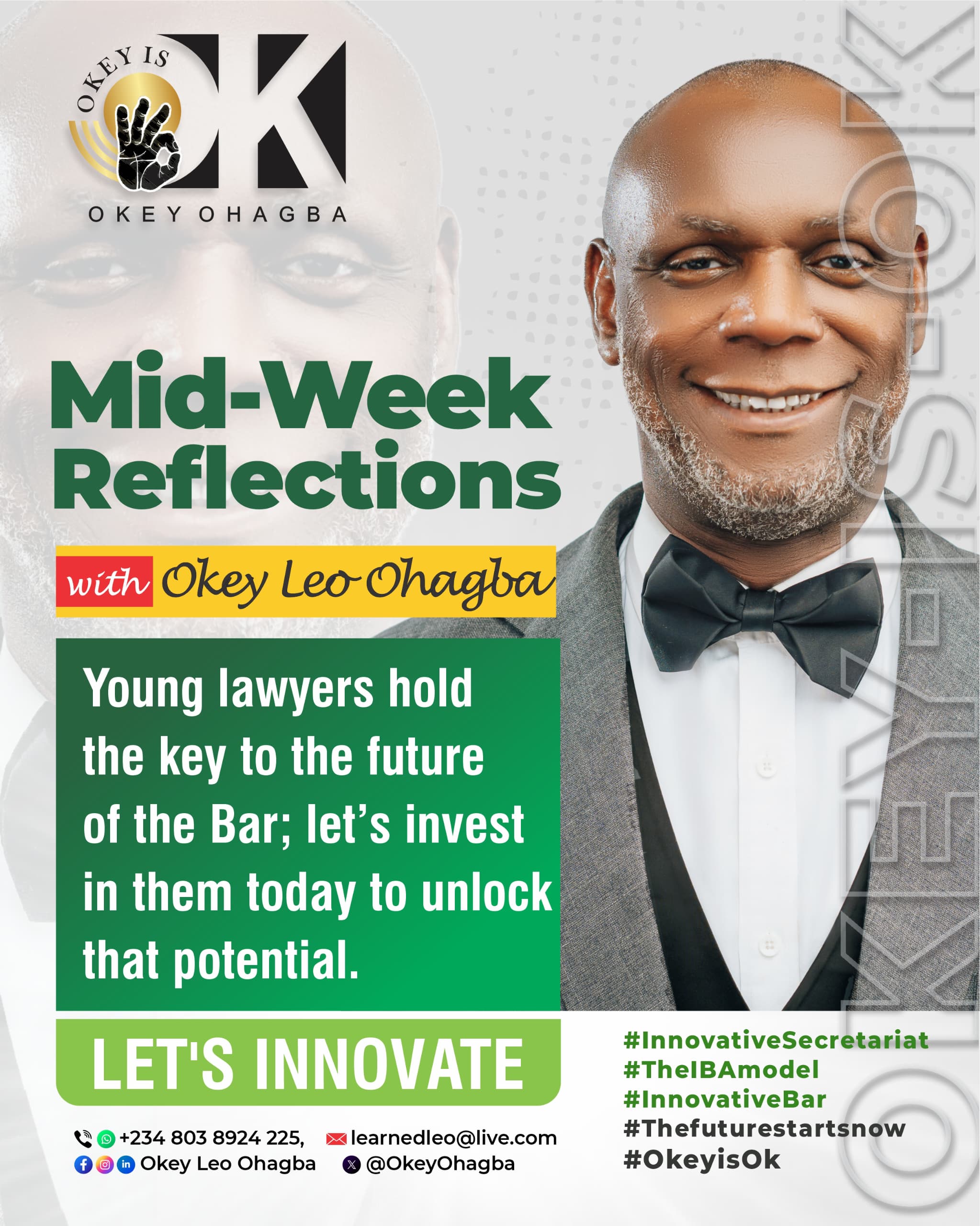 Okey Leo Ohagba Calls for Support of Young Lawyers, Highlights Their Role in Shaping the Future Bar