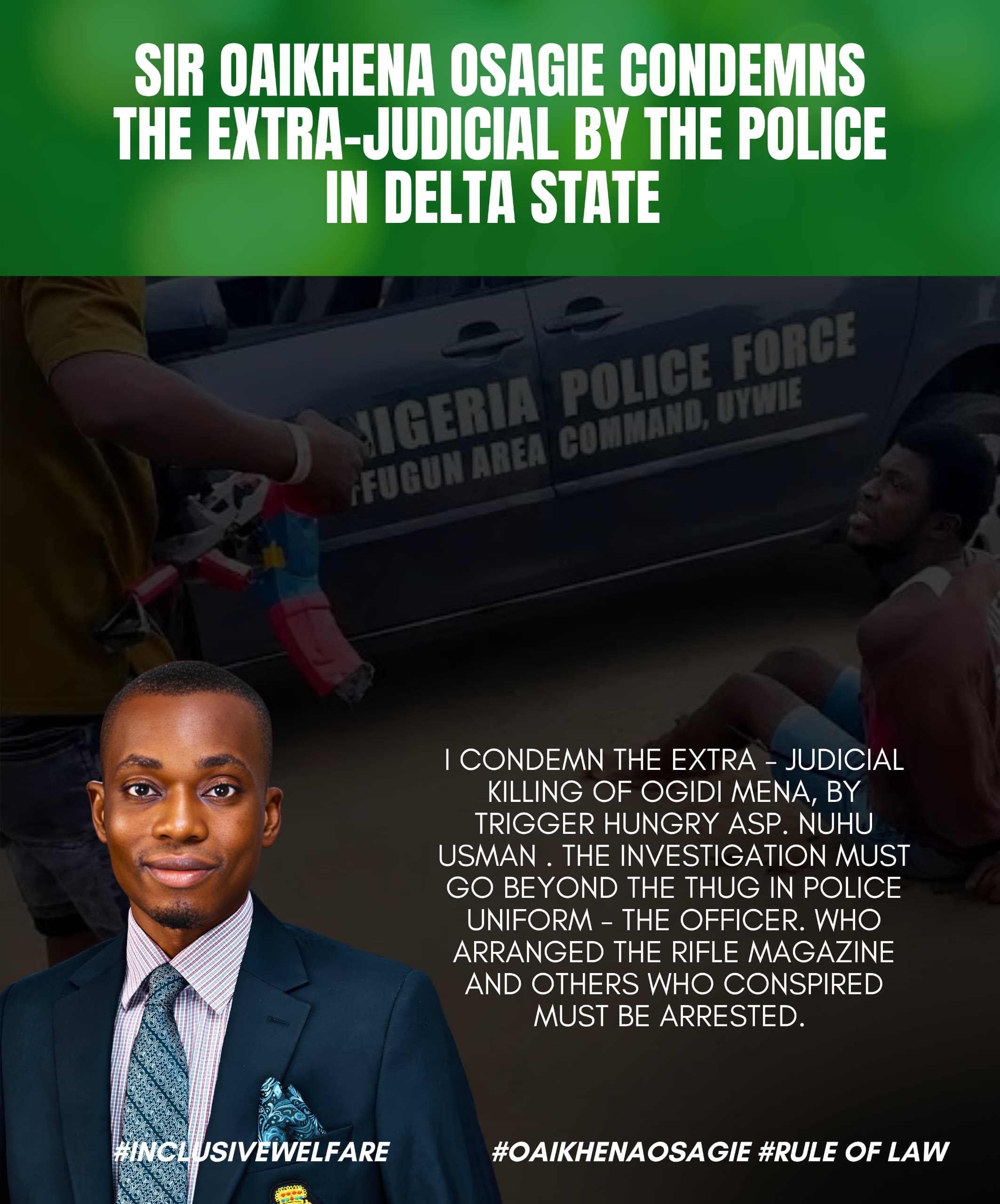 Sir Oaikhena Osagie Slams Extra-Judicial Violence, Urges Accountability Over Delta Incident