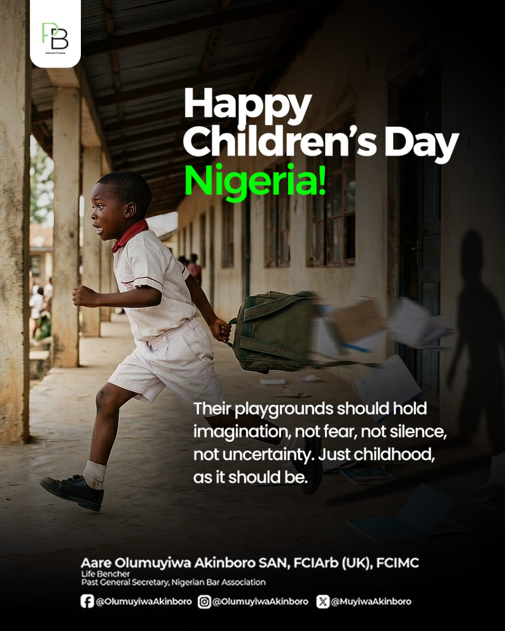 Aare Olumuyiwa Akinboro, SAN, Celebrates Nigerian Children While Calling Attention to Insecurity and Child Protection