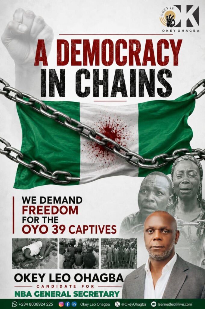 Okey Leo Ohagba - Candidate for NBA General Secretary, Urges Government to Intensify Efforts for Safe Return of the Oyo 39, Says Democracy Must Protect Its Citizens 1 WhatsApp Image 2026 06 15 at 10.18.18 AM