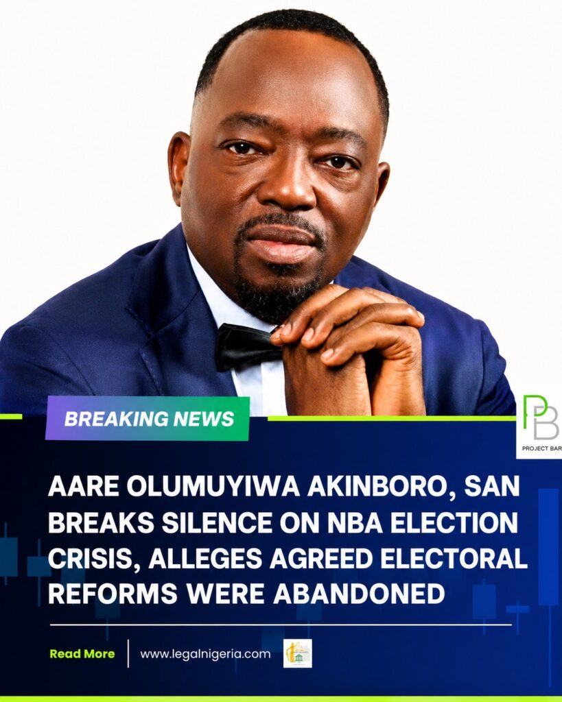 Aare Olumuyiwa Akinboro, SAN Breaks Silence on NBA Election Crisis, Alleges Agreed Electoral Reforms Were Abandoned 1 Aare Breaks Silence