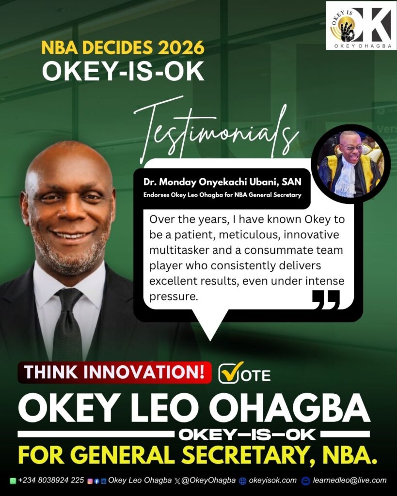 BREAKING: PAST NBA 2ND VICE PRESIDENT, DR MONDAY ONYEKACHI UBANI, SAN ENDORSES OKEY LEO OHAGBA FOR NBA GENERAL SECRETARY 2026! 1 WhatsApp Image 2026 07 15 at 10.02.27 AM