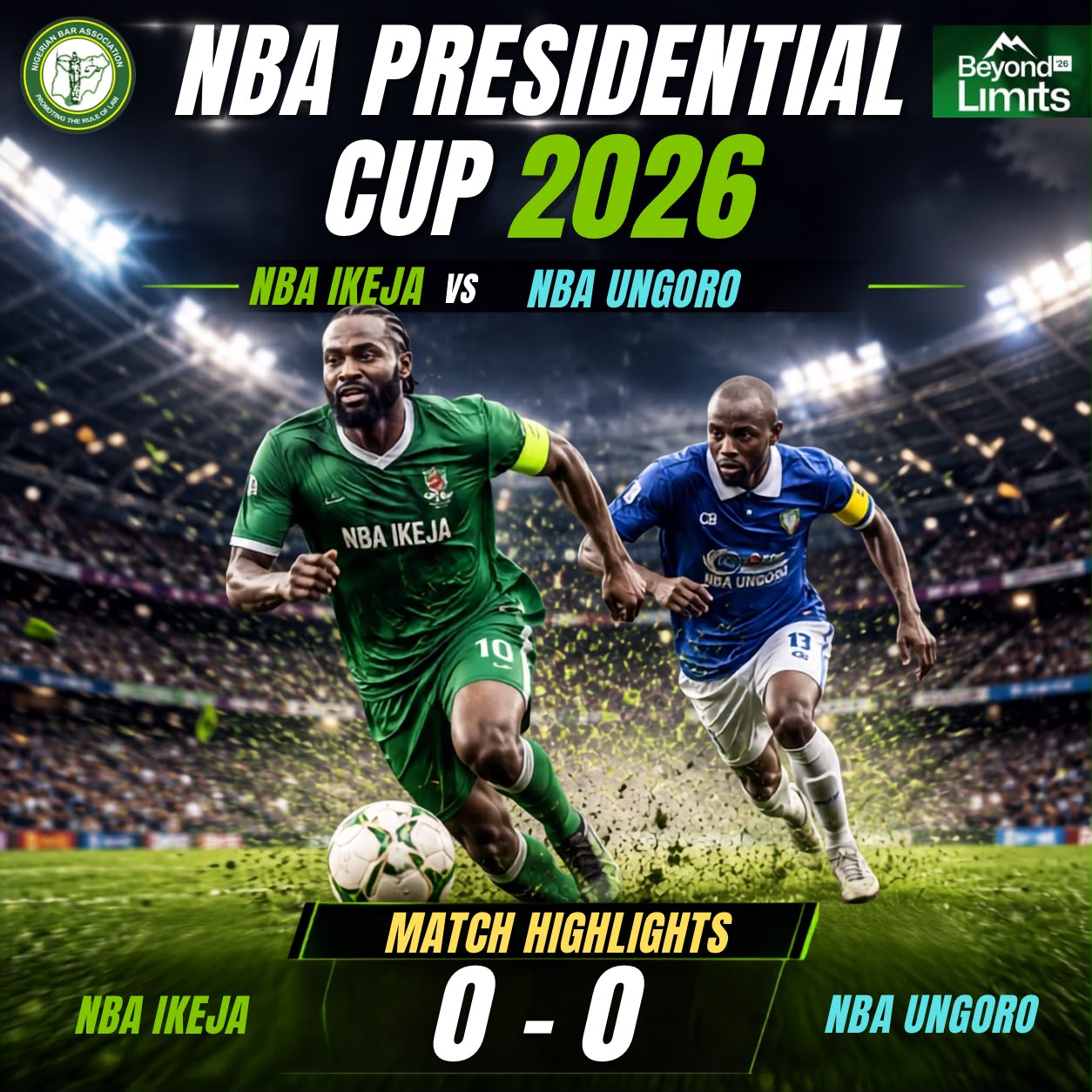 NBA AGC 2026: Ikeja and Ungoro Battle to a Goalless Draw in Presidential Cup Thriller