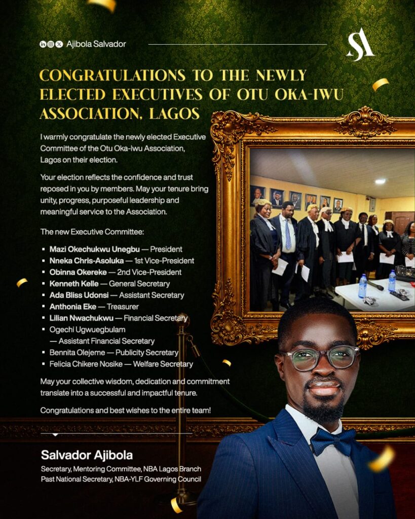 Ajibola Salvador Congratulates Newly Elected Otu Oka-Iwu Association, Lagos Executives 1 SALVADOR