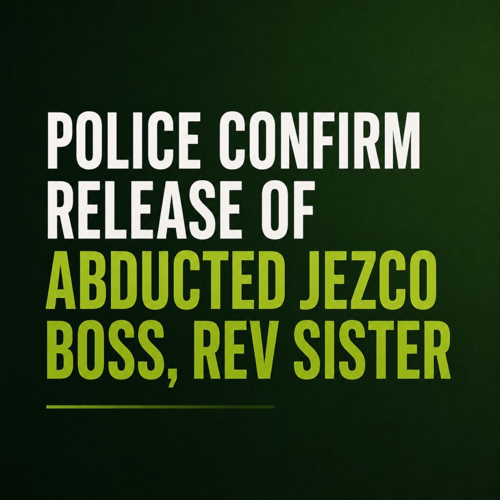 Police Confirm Release of Abducted Jezco Boss, Rev Sister 1 legal nigeria jezco release headline