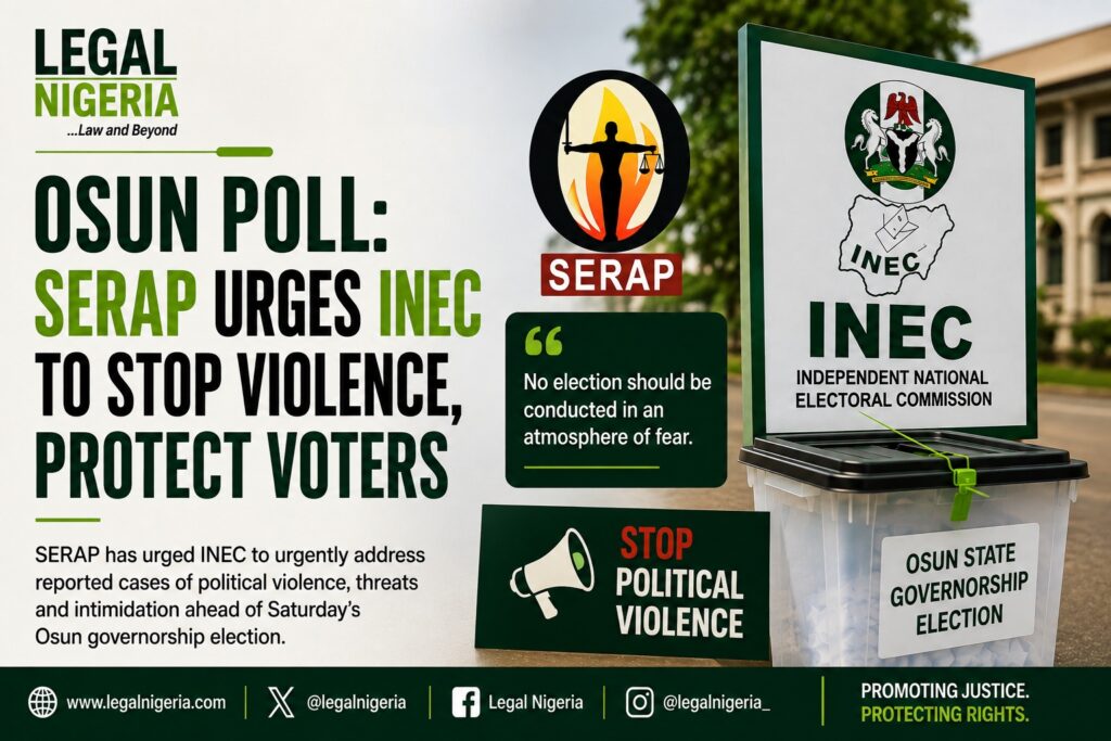 Osun Poll: SERAP Urges INEC to Stop Violence, Protect Voters 1 legal nigeria osun serap inec